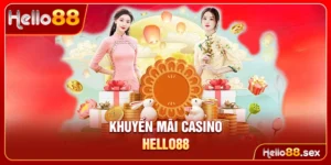 Khuyến mãi casino Hello88