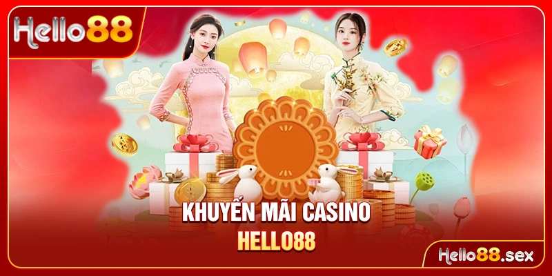 Khuyến mãi casino Hello88